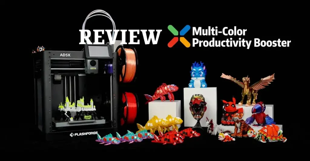 Đánh Giá Flashforge AD5X