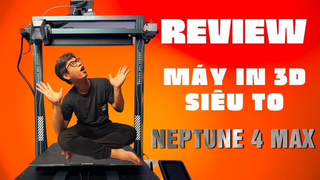 M&aacute;y In 3D FDM Elegoo Neptune 4 Max