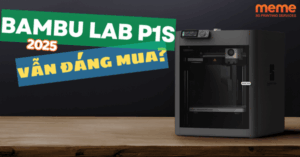 Bambu Lab P1S Liệu vẫn là máy in 3D tốt nhất cho người mới bắt đầu?