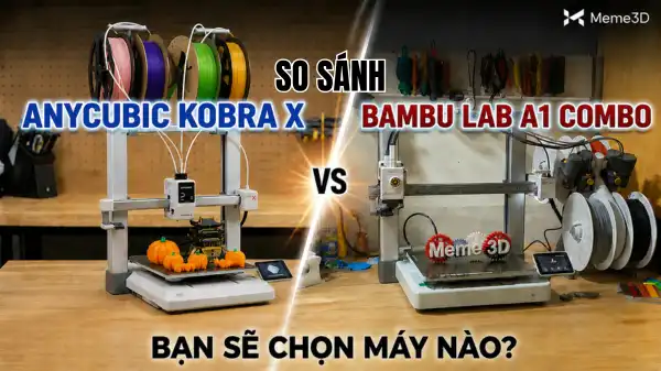 So s&aacute;nh Kobra X v&agrave; Bambu Lab A1 Combo: M&aacute;y In N&agrave;o D&agrave;nh Cho Người Mới