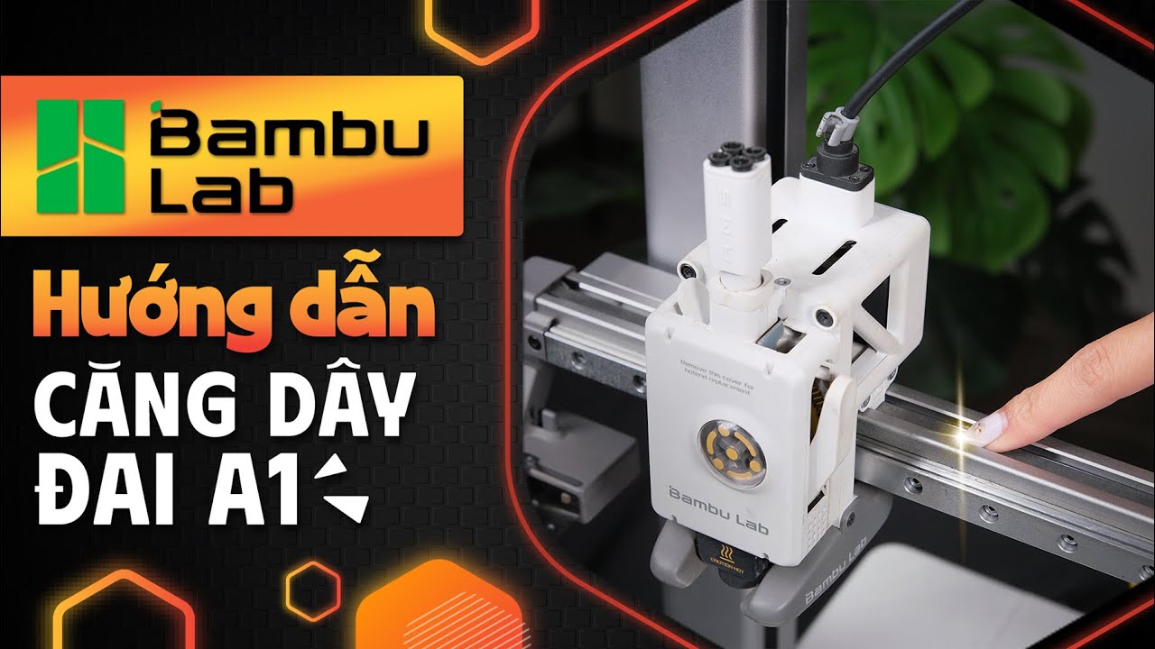 Hướng Dẫn Căng D&acirc;y Đai Cho M&aacute;y In Bambu Lab A1 & A1 Mini &ndash; Bảo Tr&igrave; Định Kỳ C&ugrave;ng Meme 3D