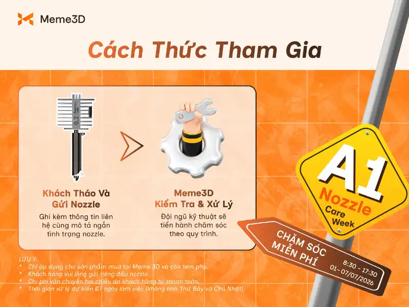 A1 Nozzle Care Week – Chương trình thông nozzle miễn phí dành cho khách hàng Meme 3D
