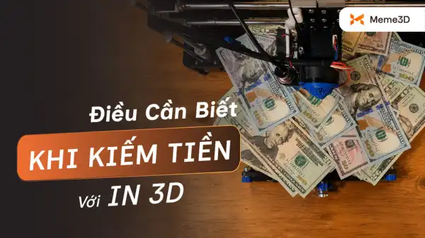 Kiếm Tiền Với In 3D: Xu Hướng Khởi Nghiệp Những Năm Gần Đ&acirc;y
