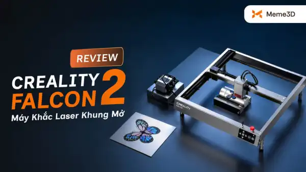 Review Creality Falcon2, m&aacute;y khắc laser khung mở 22W v&agrave; 40W