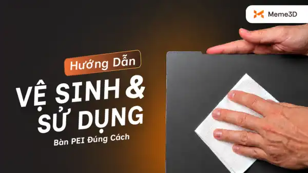 Hướng dẫn vệ sinh v&agrave; sử dụng b&agrave;n PEI đ&uacute;ng c&aacute;ch