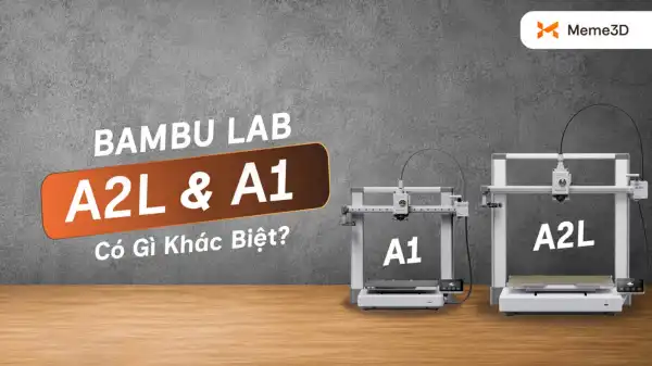 Sự kh&aacute;c biệt giữa Bambu Lab A2L v&agrave; A1: T&iacute;nh Năng, Gi&aacute; & Hiệu Năng In