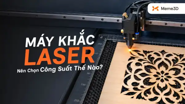 C&ocirc;ng suất m&aacute;y khắc laser, chọn 5W, 10W, 20W hay 40W