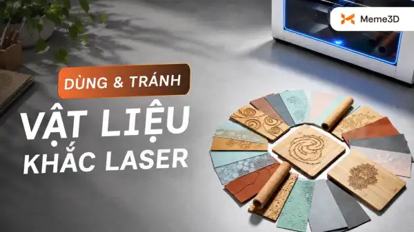 Vật liệu khắc laser, loại n&agrave;o l&agrave;m được v&agrave; loại n&agrave;o tuyệt đối tr&aacute;nh